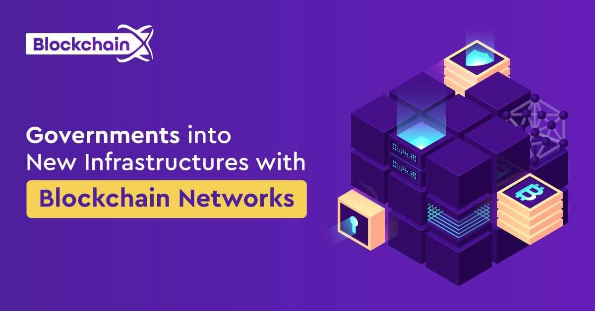 government-new-infrastructure-in-blockchain-network