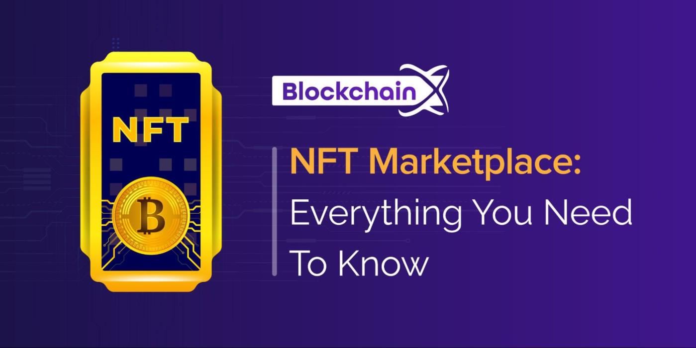 nft-marketplace-everything-you-need-to-know